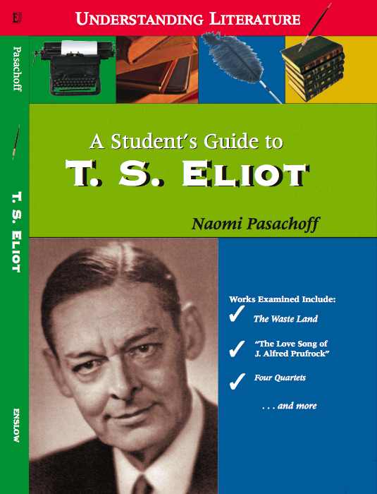 A Student's Guide to T.S. Eliot by Naomi Pasachoff