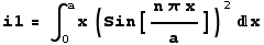 i1 = ∫_0^ax (Sin[(n π x)/a])^2x