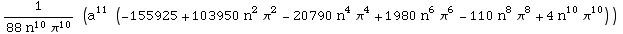 1/(88 n^10 π^10) (a^11 (-155925 + 103950 n^2 π^2 - 20790 n^4 π^4 + 1980 n^6 π^6 - 110 n^8 π^8 + 4 n^10 π^10))