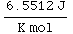 (6.5512 J)/(K mol)