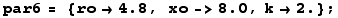 par6 = {ro→4.8, xo->8., k→2.} ;